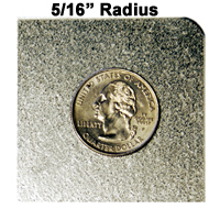 5/16" Radius